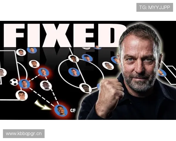 弗里克执教影响力持续提升,战术体系备受关注 弗里克执教影响力持续提升,战术体系备受关注